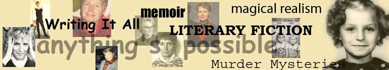 anything's possible, having it all, literary fiction, magical realism, memoir, murder mysteries, award winning author